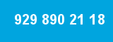 929 890 21 18 929 890 21 18